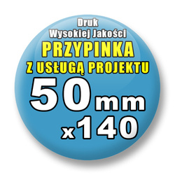 Przypinki 140 szt. / Buttony Badziki Na Zamówienie / Twój Wzór Logo Foto Projekt / 50 mm.